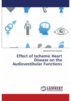 Effect of Ischemic Heart Disease on the Audiovestibular Functions