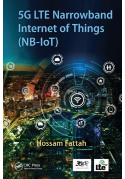 5G LTE Narrowband Internet of Things (NB-IoT)