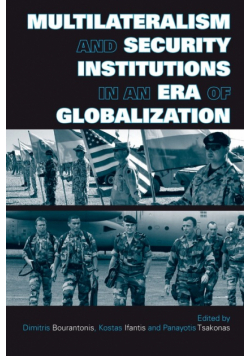 Multilateralism and Security Institutions in an Era of Globalization