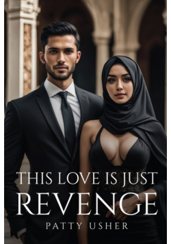 This love is just Revenge
