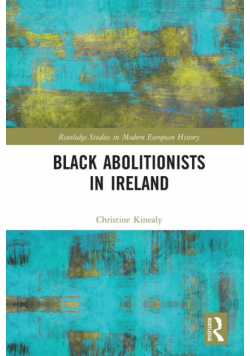 Black Abolitionists in Ireland
