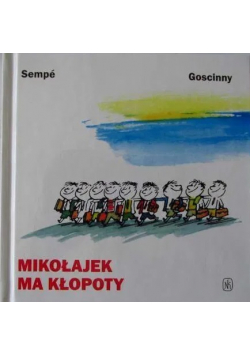 Mikołajek ma kłopoty