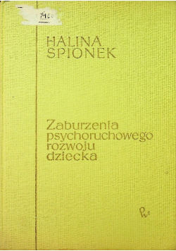 Zaburzenia psychoruchowego rozwoju dziecka