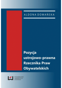 Pozycja ustrojowo-prawna Rzecznika Praw Obywatelskich
