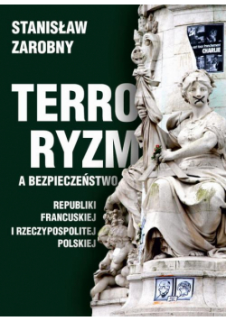 Terroryzm a bezpieczeństwo Republiki Francuskiej i Rzeczypospolitej Polskiej