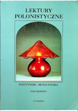 Lektury Polonistyczne Tom I