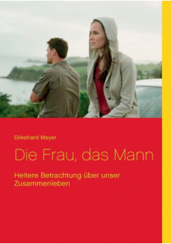 Die Frau, das Mann
