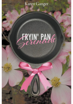 Fryin' Pan Serenade