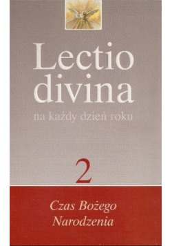 Lectio divina na kdy dzień rażoku 2 Czas Bożego Narodzenia