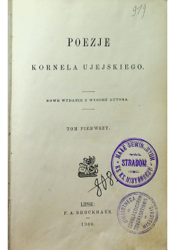 Poezje Kornela Ujejskiego, tom I 1900