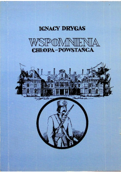 Wspomnienia chłopa powstańca