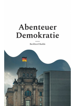 Abenteuer Demokratie