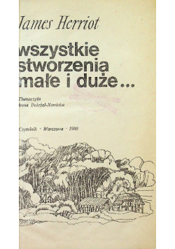 Wszystkie stworzenia małe i duże