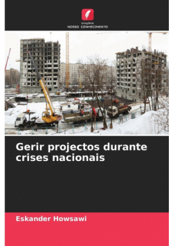 Gerir projectos durante crises nacionais