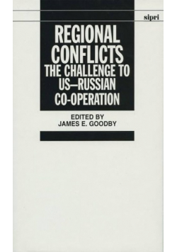 Regional Conflicts: The Challenge to US--Russian Co-operation