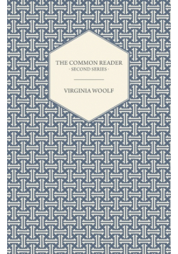 The Common Reader - Second Series