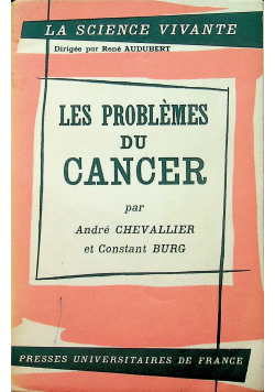 Les problemes du cancer