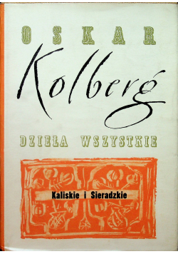 Kolberg Dzieła wszystkie Kaliskie i Sieradzkie tom 46