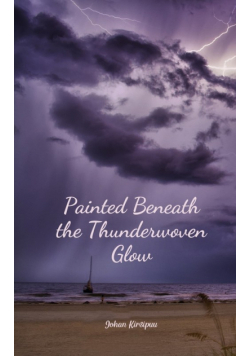 Painted Beneath the Thunderwoven Glow