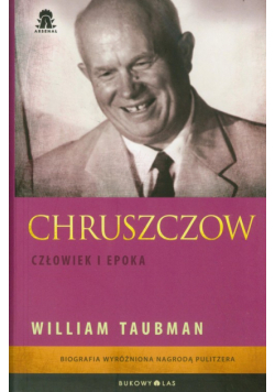 Chruszczow Człowiek i epoka