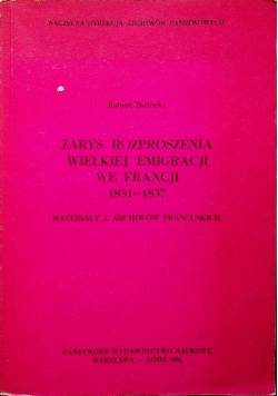 Zarys rozproszenia wielkiej emigracji we Francji 1831 - 1837