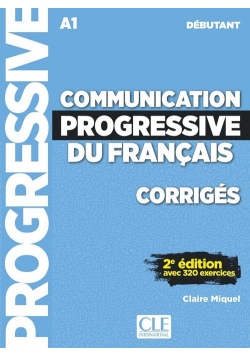 Communication progressive du français Niveau débutant Corrigés