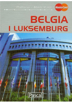 Belgia i Luksemburg przewodnik ilustrowany