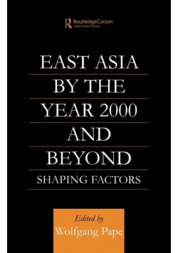 East Asia 2000 and Beyond