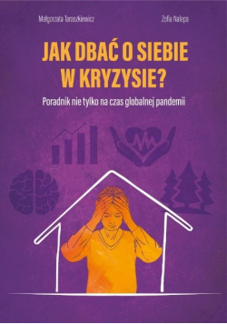 Jak dbać o siebie w kryzysie