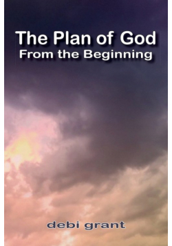 The Plan of God From the Beginning