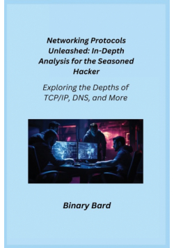 Networking Protocols Unleashed