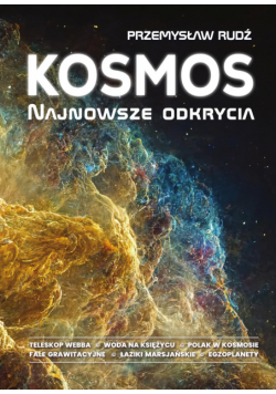 Kosmos Najnowsze odkrycia