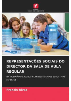 Representações Sociais Do Director Da Sala De Aula Regular