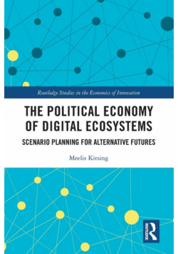 The Political Economy of Digital Ecosystems