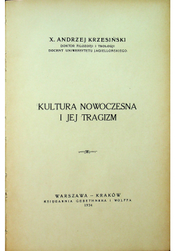Kultura nowoczesna i jej tragizm 1934r