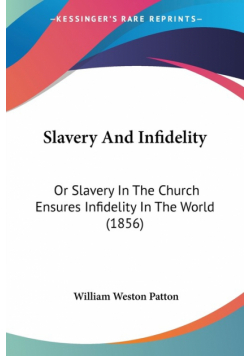 Slavery And Infidelity