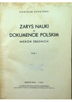 Zarys nauki o dokumencie polskim wieków średnich 1934 r.
