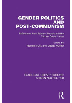 Gender Politics and Post-Communism