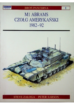 M1 Abrams Czołg amerykański 1982 - 92 Nr 1