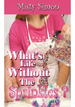 What's Life Without the Sprinkles?