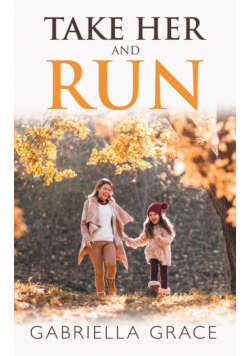 Take Her and Run