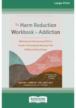 The Harm Reduction Workbook for Addiction