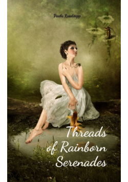 Threads of Rainborn Serenades