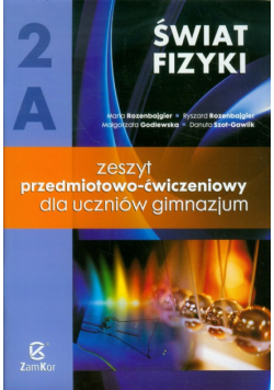 r   - Świat fizyki 2A Zeszyt przedmiotowo-ćwiczeniowy