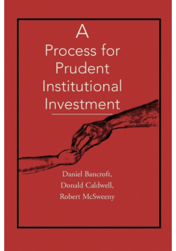 A Process for Prudent Institutional Investment