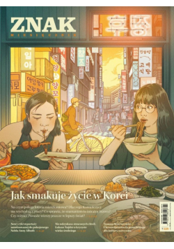 Miesięcznik ZNAK 839 4/2025 Jak smakuje życie...