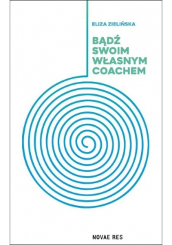 Bądź swoim własnym coachem