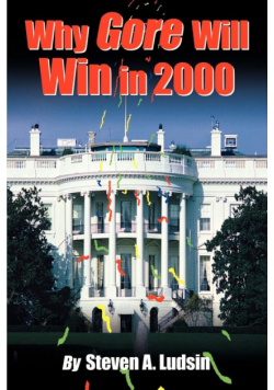 Why Gore Will Win in 2000