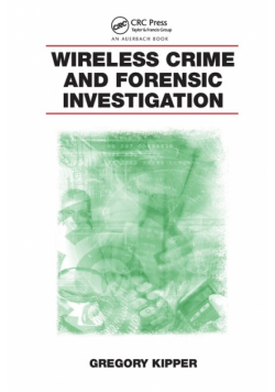Wireless Crime and Forensic Investigation