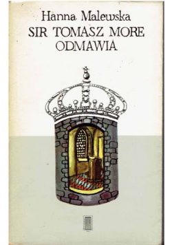 Sir Tomasz More odmawia